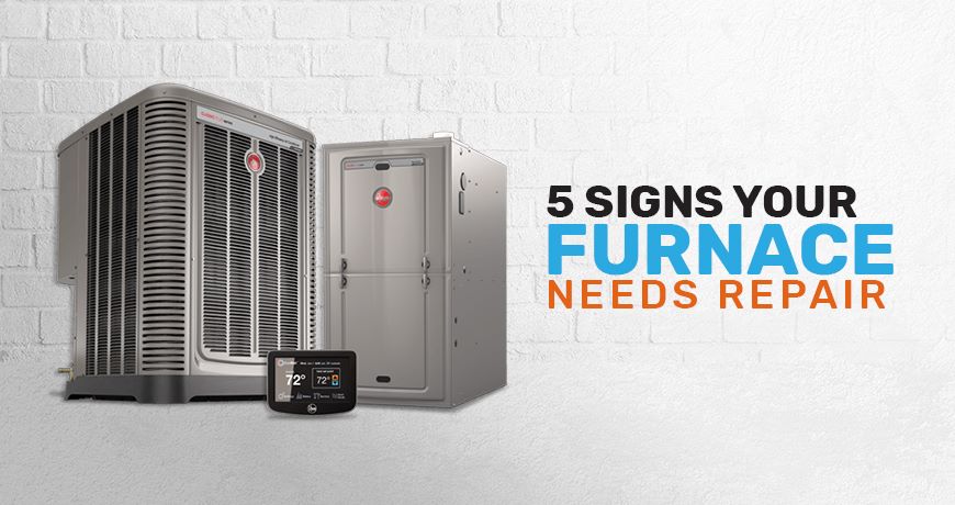 5 Signs Your Furnace Needs Repair