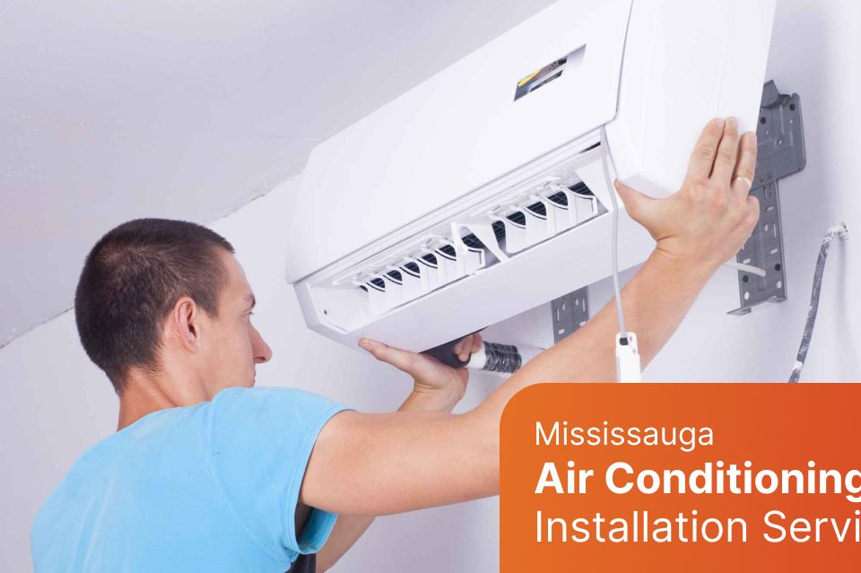 Mississauga Air Conditioning Installation Service